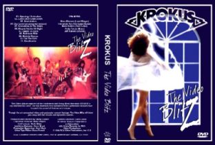Krokus - The Video Blitz video collection 1984 DVD 1 Krokus - The Video Blitz video collection 1984 DVD