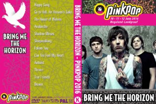 Bring Me The Horizon - Pinkpop Festival 2016 DVD