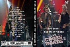 Bob Seger & Jason Aldean Live CMT Crossroads 2014 DVD