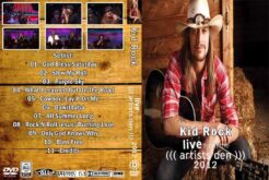 Kid Rock 2012 Live from the Artists Den