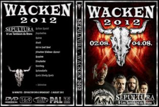 Sepultura - Live Wacken 2012 DVD 1 Sepultura - Live Wacken 2012 DVD