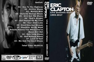 Eric Clapton - Acoustic Blues 1995-2017 DVD 1 Eric Clapton - Acoustic Blues 1995-2017 DVD