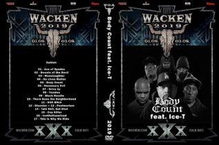 Body Count feat. Ice-T - Live Wacken 2019 DVD 1 Body Count feat. Ice-T - Live Wacken 2019 DVD