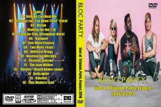 Bloc Party - Live Le Trianon France 2016 DVD