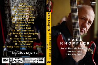 Mark Knopfler - Live Piazzola Italy 2015 DVD