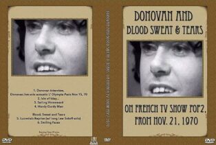 Donovan - French RnR TV Show POP2 1979 DVD 1 Donovan and Blood Sweat & Tears on French RnR TV show POP2 from NOV. 21, 1970