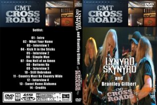 Lynyrd Skynyrd - Live CMT Crossroads 2015 DVD 1 Lynyrd Skynyrd - Live CMT Crossroads 2015 DVD