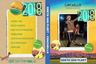 Greta Van Fleet - Live Coachella 2018 DVD.