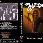 Whitesnake – 1980-10-05 Largo, Capital Centre (DVD Cover)