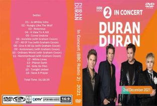 Duran Duran 2021 In Concert BBC Radio 2 DVD Blu ray pro shot