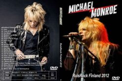 Michael Monroe - Live at RuisRock 2012 DVD